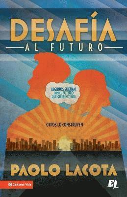 Desafia al Futuro
