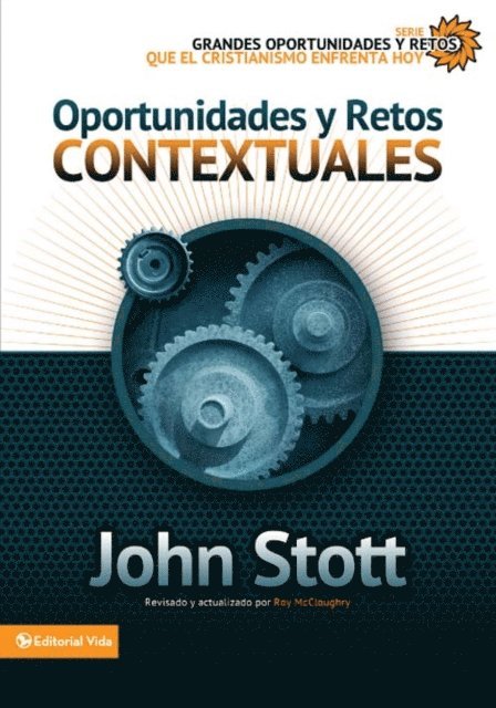 Dr. John R.W. Stott - Oportunidades y retos contextuales, E-bok