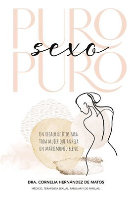 Hernandez Cornelia Hernandez - Puro sexo puro, Häftad