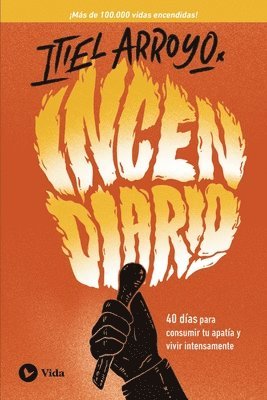 Arroyo Itiel Arroyo - Incendiario, Häftad