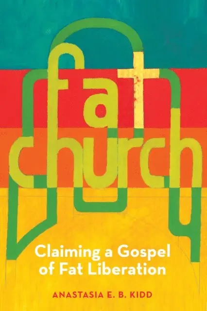Anastasia Kidd - Fat Church, E-bok. Tillgänglighet: Lägg i varukorg