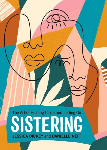 Jessica Dickey, Danielle Neff - Sistering, E-bok