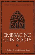Embracing Our Roots