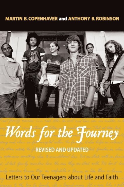 Anthony B. Robinson, Martin B. Copenhaver - Words for the Journey, E-bok