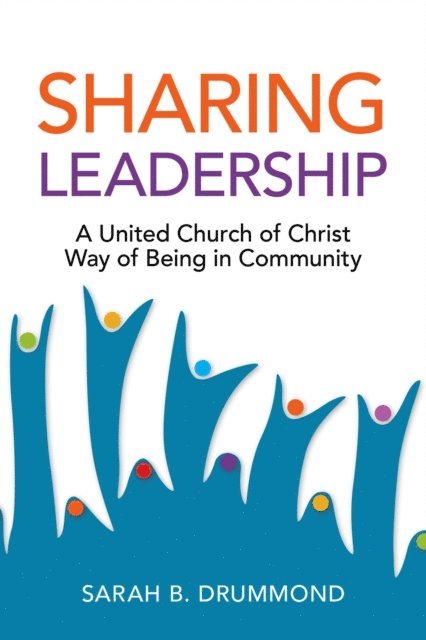 Sarah B. Drummond - Sharing Leadership, E-bok