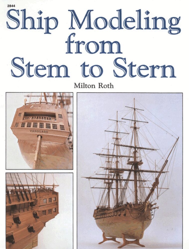 Milton Roth - Ship Modeling from Stem to Stern, Häftad