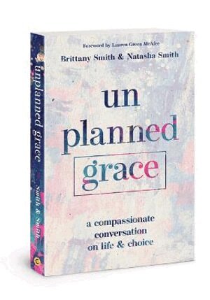 Brittany Smith - Unplanned Grace, Häftad
