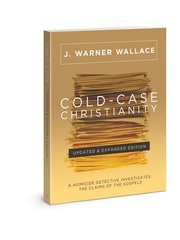 Cold-Case Christianity (Updated & Expanded Edition)