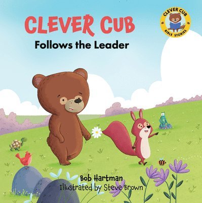 Bob Hartman - Clever Cub Follows the Leader, Häftad