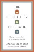 Bible Study Handbook - A Comprehensive Guide to an Essential Practice