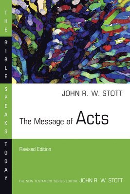 John Stott - Message of Acts, Häftad