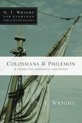 N. T. Wright - Colossians & Philemon, Häftad. Tillgänglighet: Lägg i varukorg