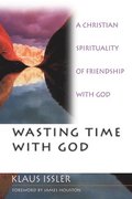 Wasting Time With God