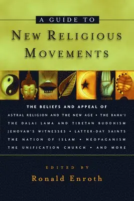 Ronald M. Enroth - A Guide to New Religious Movements, Häftad. Tillgänglighet: Lägg i varukorg