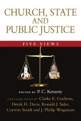 Kemeny P C Kemeny, P. C. Kemeny - Church, State and Public Justice, Häftad. Tillgänglighet: Lägg i varukorg