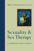 Sexuality and Sex Therapy  A Comprehensive Christian Appraisal