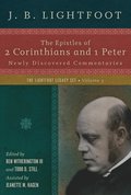 The Epistles of 2 Corinthians and 1 Peter  Newly Discovered Commentaries
