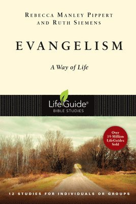 Rebecca Manley Pippert, Ruth E. Siemens - Evangelism: A Way of Life, Häftad. Tillgänglighet: Tillfälligt slut