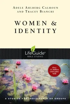 Adele Ahlberg Calhoun, Tracey D. Bianchi - Women & Identity, Häftad. Tillgänglighet: Tillfälligt slut