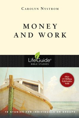 Carolyn Nystrom - Money and Work, Häftad. Tillgänglighet: Lägg i varukorg