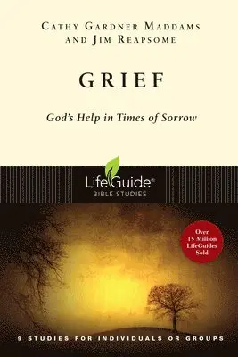 Cathy Gardner Maddams, James W. Reapsome - Grief, Häftad. Tillgänglighet: Lägg i varukorg