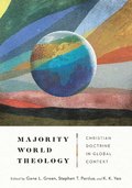 Majority World Theology  Christian Doctrine in Global Context
