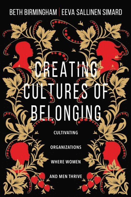 Eeva Sallinen Simard, Beth Birmingham - Creating Cultures of Belonging, E-bok