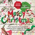 Messy Christmas: Three Complete Sessions and a Treasure Trove of Ideas for Advent, Christmas, and Epiphany