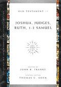 Joshua, Judges, Ruth, 1-2 Samuel