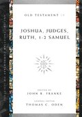 Joshua, Judges, Ruth, 12 Samuel
