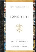 John 11-21