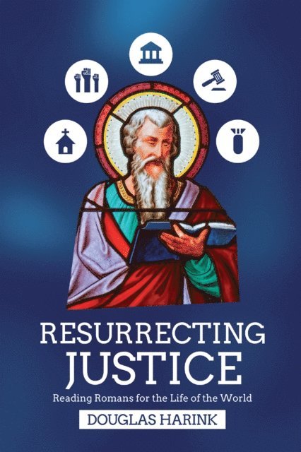 Douglas Harink - Resurrecting Justice, E-bok. Tillgänglighet: Lägg i varukorg