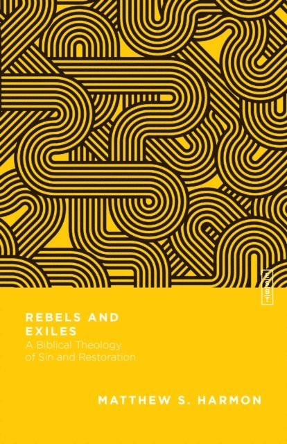 Matthew S. Harmon - Rebels and Exiles, E-bok