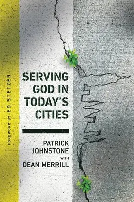 Patrick Johnstone - Serving God in Today's Cities, Häftad. Tillgänglighet: Lägg i varukorg