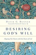 Desiring God`s Will  Aligning Our Hearts with the Heart of God