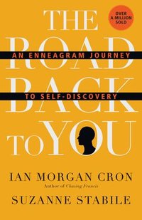 The Road Back to You - An Enneagram Journey to Self-Discovery