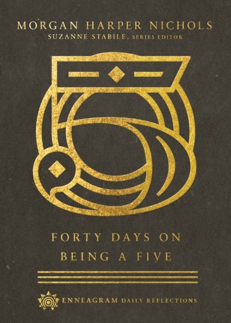 Morgan Harper Nichols - Forty Days on Being a Five, E-bok