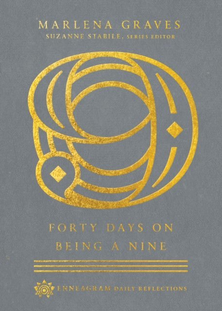 Marlena Graves - Forty Days on Being a Nine, E-bok