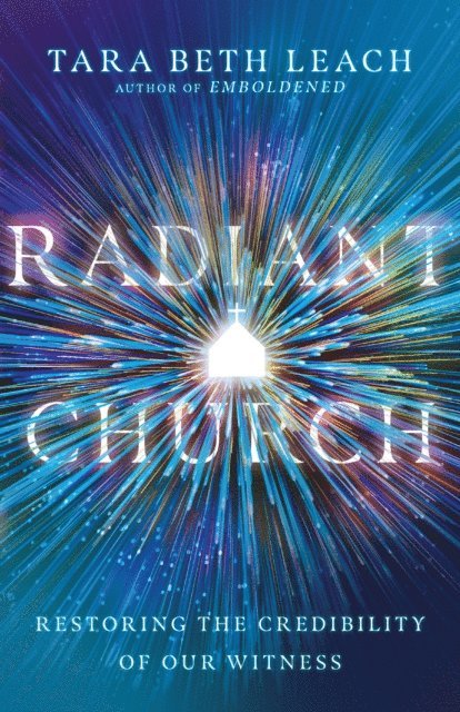 Tara Beth Leach - Radiant Church, E-bok