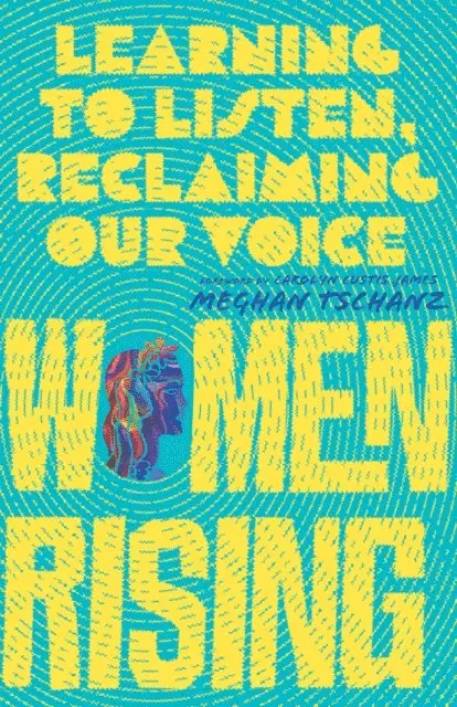 Meghan Tschanz - Women Rising, E-bok. Tillgänglighet: Lägg i varukorg