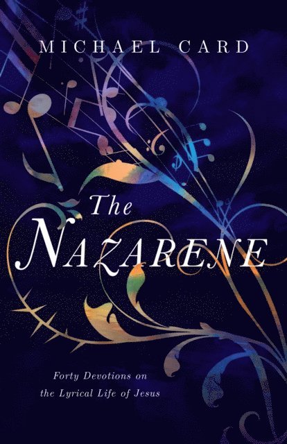 Michael Card - Nazarene, E-bok