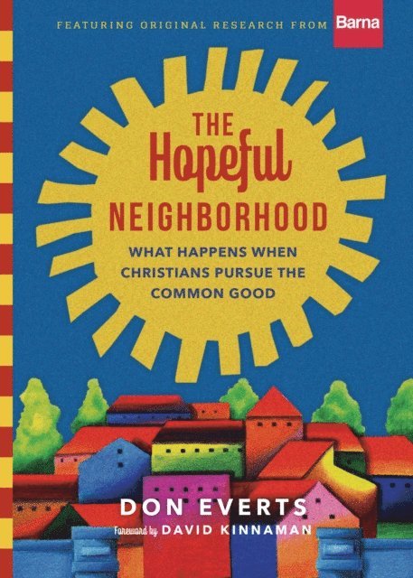 Don Everts - Hopeful Neighborhood, E-bok
