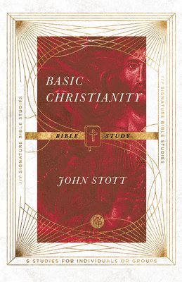 John Stott - Basic Christianity Bible Study, Häftad