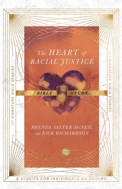Rick Richardson, Brenda Salter McNeil - Heart of Racial Justice Bible Study, E-bok