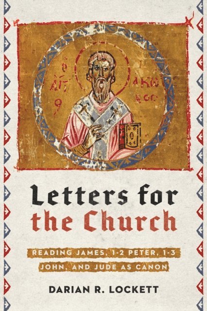 Darian R. Lockett - Letters for the Church, E-bok