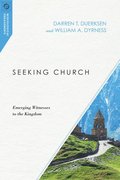 Seeking Church  Emerging Witnesses to the Kingdom