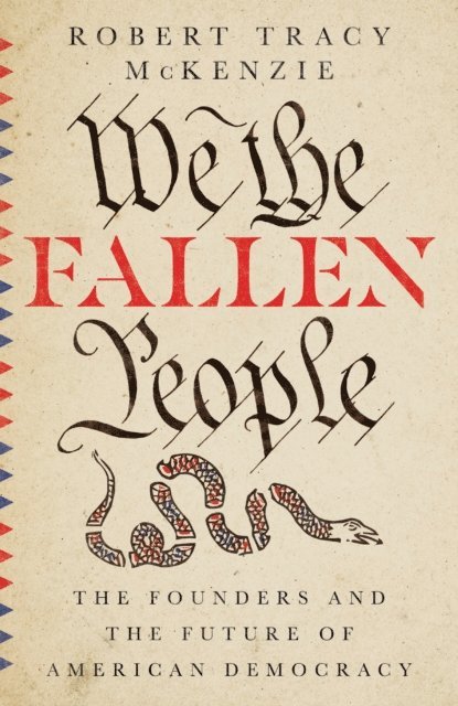 Robert Tracy McKenzie - We the Fallen People, E-bok