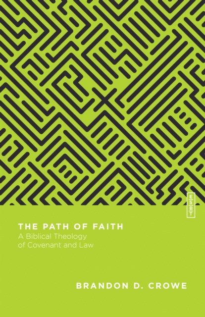 Brandon D. Crowe - Path of Faith, E-bok
