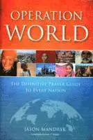 Jason Mandryk - Operation World – The Definitive Prayer Guide to Every Nation, Häftad. Tillgänglighet: Lägg i varukorg