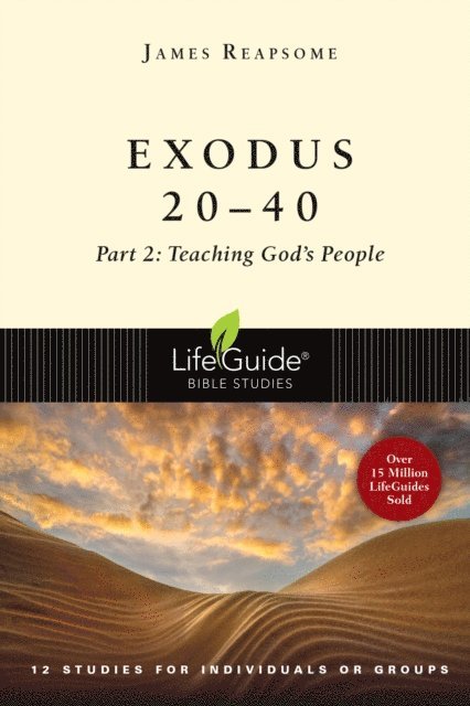 James W. Reapsome - Exodus 20-40, E-bok